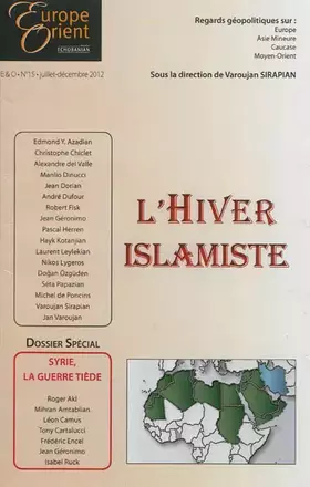 Couverture du produit · L'hiver islamiste : Syrie, la guerre tiède