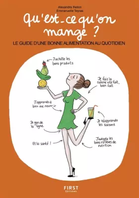 Couverture du produit · Qu'est-ce qu'on mange ? Le guide d'une bonne alimentation au quotidien