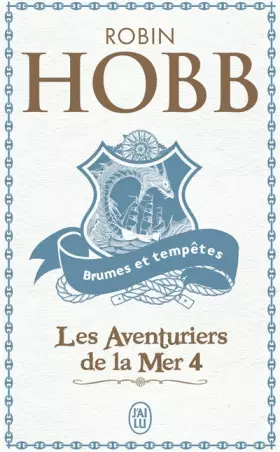 Couverture du produit · Les Aventuriers de la mer, Tome 4 : Brumes et tempêtes