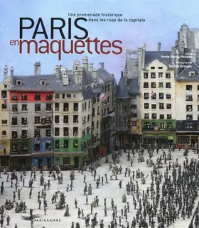 Couverture du produit · Paris en maquettes