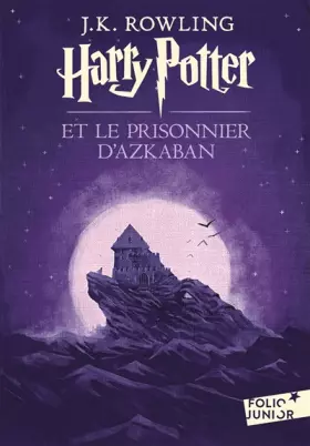 Couverture du produit · Harry Potter, III : Harry Potter et le prisonnier d'Azkaban