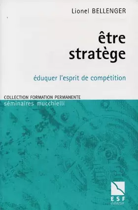 Couverture du produit · Etre stratège : Eduquer l'esprit de compétition
