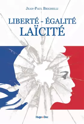 Couverture du produit · Liberté - Egalité - Laïcité