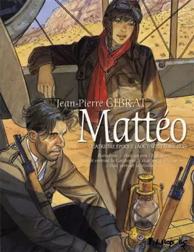 Couverture du produit · Mattéo (Tome 4-Quatrième époque (Août-septembre 1936))