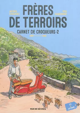 Couverture du produit · Frères de terroirs : Tome 2, Eté, automne