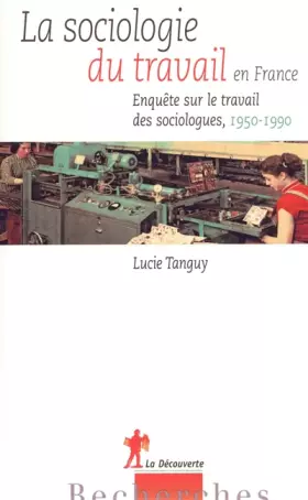 Couverture du produit · La sociologie du travail en France