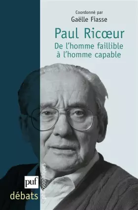 Couverture du produit · Paul Ricoeur. De l'homme faillible à l'homme capable