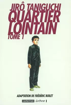 Couverture du produit · Quartier lointain, tome 1 - Prix du meilleur scénario, Angoulême 2003