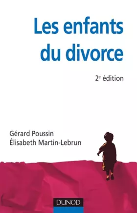 Couverture du produit · Les enfants du divorce - 2e édition: Psychologie de la séparation parentale