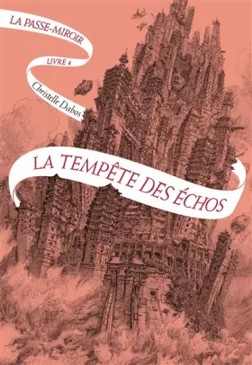 Couverture du produit · La Passe-miroir - Livre 4 - La Tempête des échos