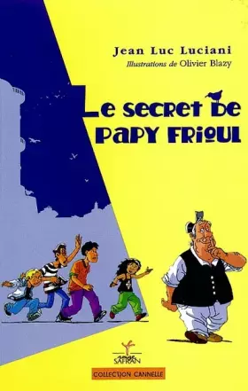 Couverture du produit · Le Secret de Papy Frioul