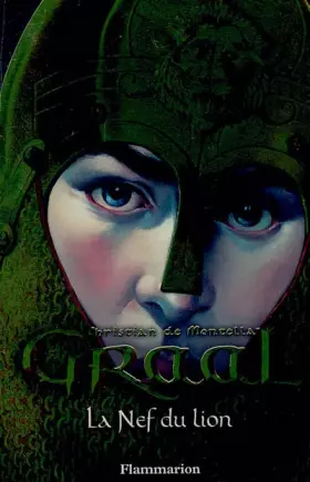 Couverture du produit · Graal, tome 3 : La Nef du lion