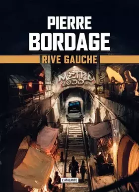 Couverture du produit · Rive gauche111: Métro paris 2033 - livre 1