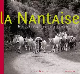 Couverture du produit · La nantaise, histoire et renaissance