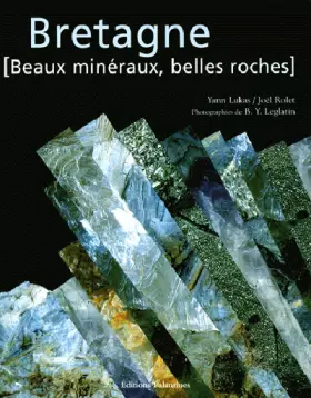 Couverture du produit · Bretagne: Beaux minéraux, belles roches