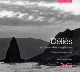 Couverture du produit · Déliés: Une descendance algérienne