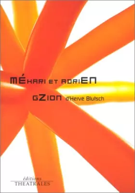 Couverture du produit · Méhari et Adrien suivi de "Gzion"