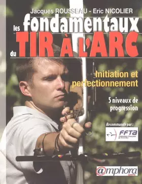 Couverture du produit · Les Fondamentaux du tir à l'arc