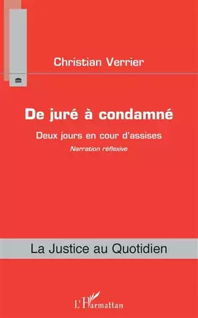 Couverture du produit · De juré à condamné: Deux jours en cour d'assise Narration réflexive