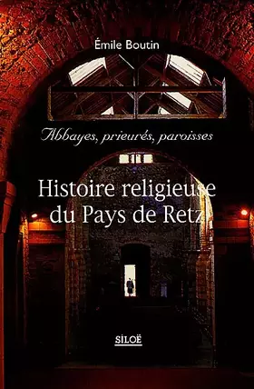 Couverture du produit · Histoire Religieuse Pays Retz