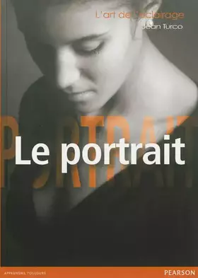 Couverture du produit · L'ART DE L'ECLAIRAGE : LE PORTRAIT