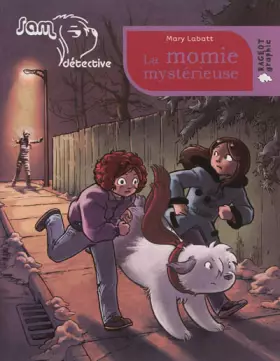 Couverture du produit · La momie mystérieuse (Sam détective)