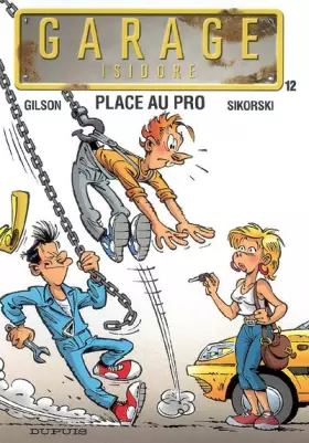 Couverture du produit · Garage Isidore - tome 12 - Place au pro