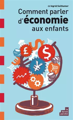 Couverture du produit · Comment parler d'économie aux enfants