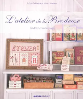 Couverture du produit · L'ATELIER DE LA BRODEUSE
