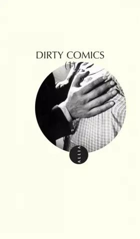 Couverture du produit · DIRTY COMICS VOLUME 1