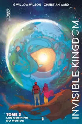 Couverture du produit · Invisible Kingdom, T3 : Les Confins du monde