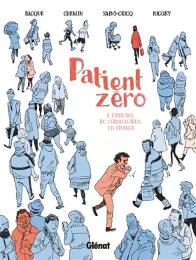 Couverture du produit · Patient zéro: À l'origine du coronavirus en France