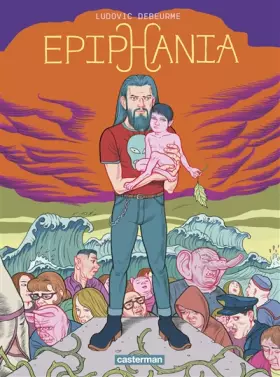 Couverture du produit · Epiphania, Tome 1 :