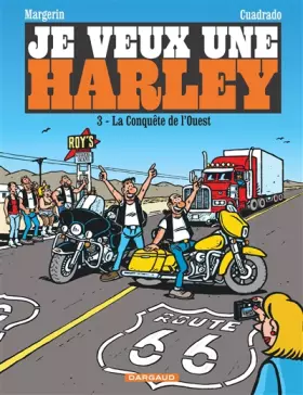 Couverture du produit · Je veux une Harley 3-La conquete de l'ouest