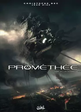 Couverture du produit · Prométhée T20: La Citadelle