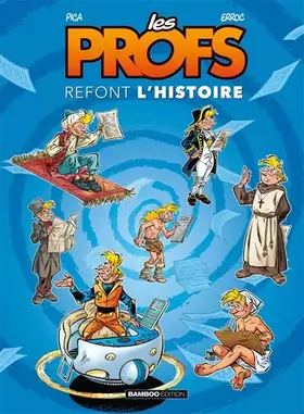 Couverture du produit · Les Profs refont l'Histoire, Tome 1 :
