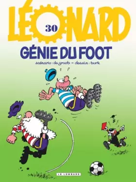 Couverture du produit · Léonard, tome 30 : Génies du foot