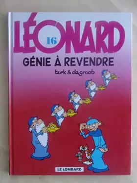 Couverture du produit · Léonard, tome 16 : Génie à revendre