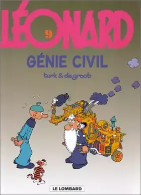 Couverture du produit · Léonard, tome 9 : Le Génie civil