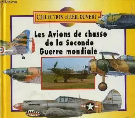 Couverture du produit · L'oeil ouvert - Les avions de chasse de la seconde guerre mondiale