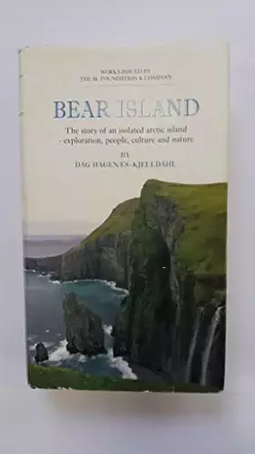Couverture du produit · Bear Island: The Story of an Isolated Arctic Island - Exploration, People, Culture and Nature