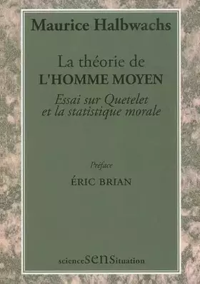 Couverture du produit · La théorie de l'homme moyen: Essai sur Quetelet et la statistique morale