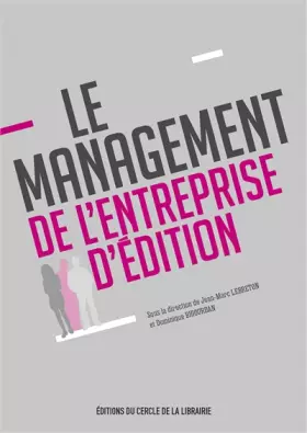 Couverture du produit · Le management de l'entreprise d'édition