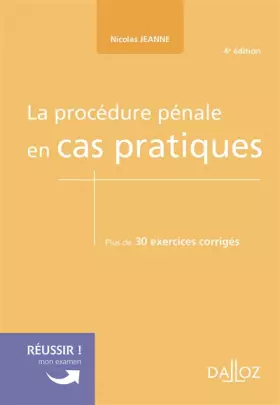 Couverture du produit · La procédure pénale en cas pratiques 4ed
