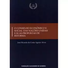 Couverture du produit · O Conselho Econômico e Social das Nações Unidas e suas propostas de reforma
