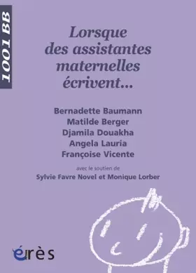 Couverture du produit · Lorsque des assistantes maternelles écrivent...