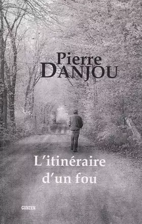 Couverture du produit · L'itinéraire d'un fou