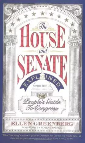 Couverture du produit · The House and Senate Explained: The People's Guide to Congress (Wiley Series in Environmental Quality)