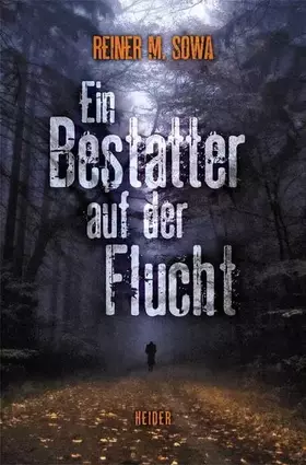 Couverture du produit · Ein Bestatter auf der Flucht: Bergischer Kriminalroman