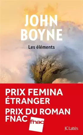 Couverture du produit · Les éléments - Prix Femina étranger, prix du Roman Fnac